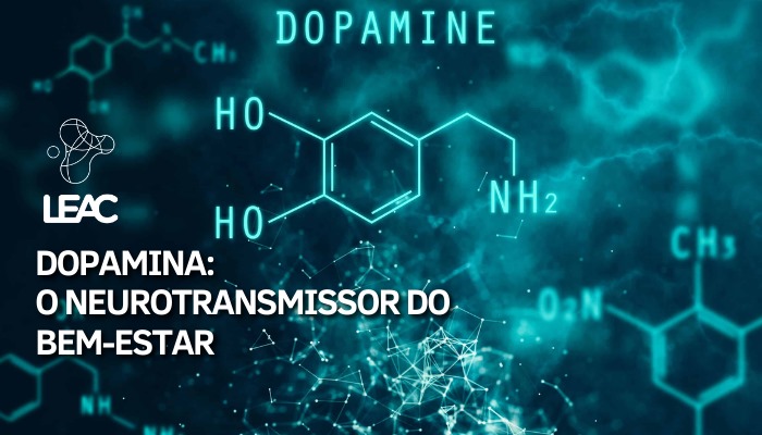 Fique por dentro das novidades com a Leac Lab | Dopamina: um biomarcador essencial para a pesquisa em saúde 