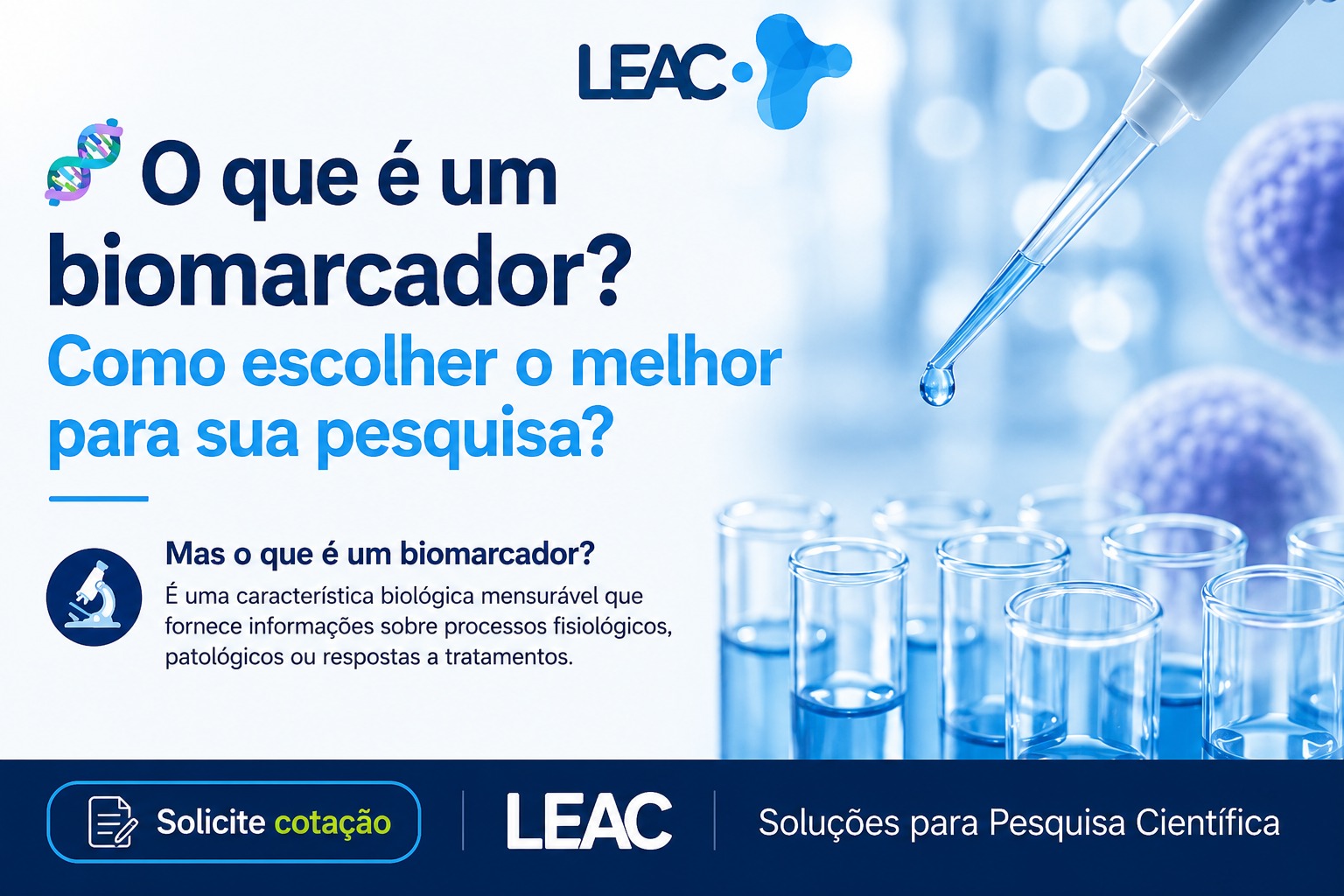 Fique por dentro das novidades com a Leac Lab | O que é um biomarcador? Como escolher e qual utilizar na sua pesquisa? 
